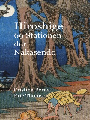 cover image of Hiroshige 69 Stationen der Nakasendo